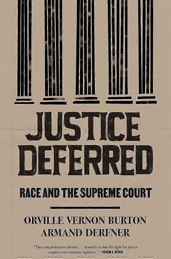 Justice différée : la race et la Cour suprême
