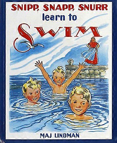 Snipp, Snapp, Snurr lär sig simma