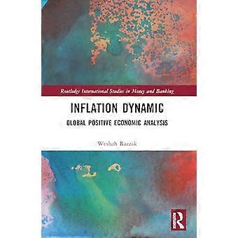 Dynamika inflacji: Globalna pozytywna analiza ekonomiczna (Routledge International Studies in Money and Banking)