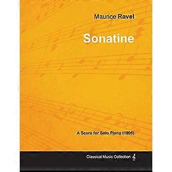 Sonatine-A Score per pianoforte solo (1905)