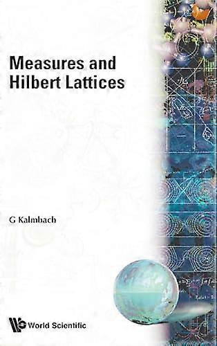 Measures and Hilbert Lattices