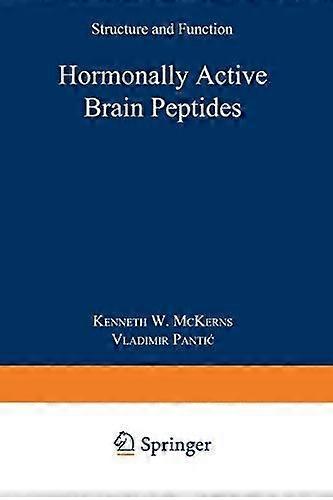 Hormonally active brain peptides structure and function