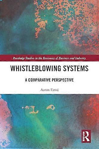 Whistleblowing Systems A Comparative Perspective