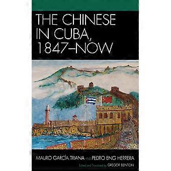 Chinese In Cuba 1847-now - Pedro Eng Herrera - Hardcover - English Book - History