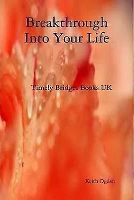 Breakthrough into Your Life