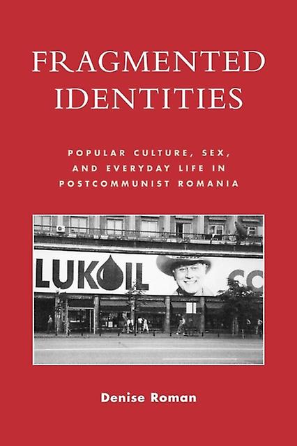 Fragmented Identities by Denise Roman Paperback Book