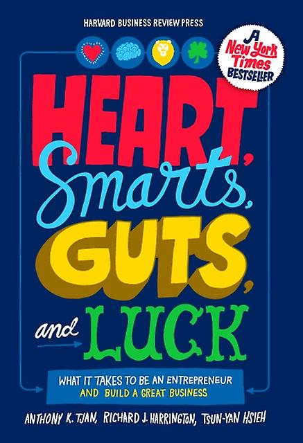 Heart Smarts Guts And Luck by Anthony K. Tjan Hardback Book