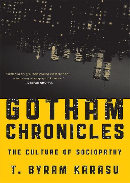 Gotham Chronicles by T. Byram Karasu Paperback Book