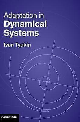 Adaptation in Dynamical Systems