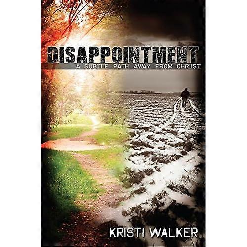 Disappointment: A subtle path away from God