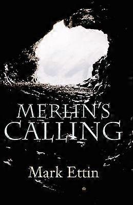 Merlin's Calling