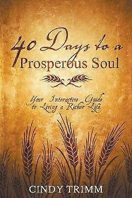 40 Days to a Prosperous Soul