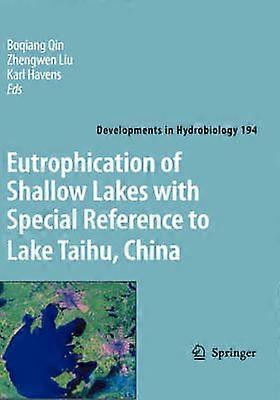 Eutrophication of Shallow Lakes with Special Reference to Lake Taihu China