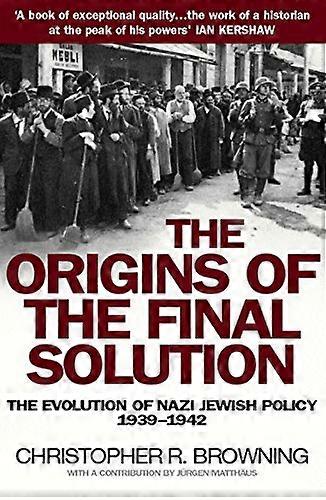 The Origins of the Final Solution