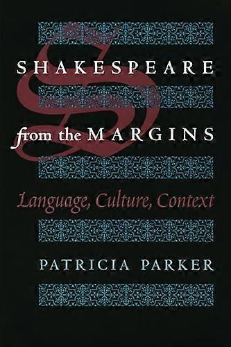 Shakespeare from the Margins: Language Culture Context