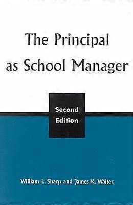 The Principal as School Manager 2nd ed