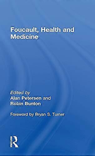 Foucault Health and Medicine