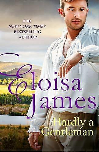 Hardly A Gentleman - Eloisa James