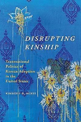 Disrupting Kinship