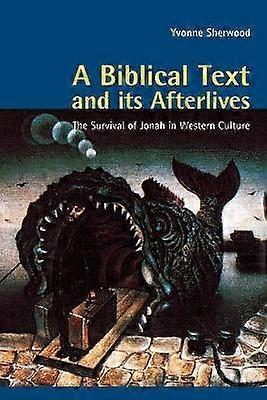 A Biblical Text and its Afterlives