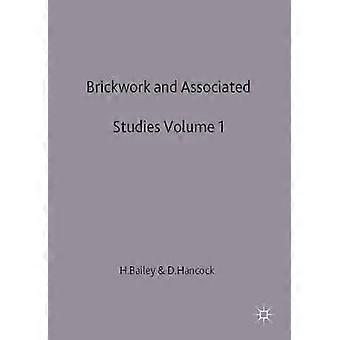 Brickwork 1 and Associated Studies