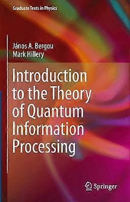 Introduction à la théorie du traitement de l'information quantique