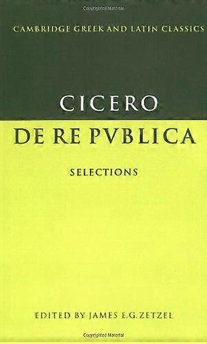 Cicero: De re publica: Selections