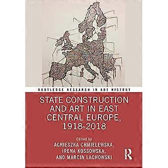 Staatliches Bauen und Kunst in Ostmitteleuropa, 1918-2018