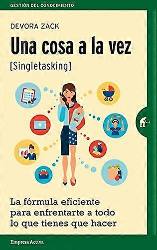 Una Cosa a la Vez