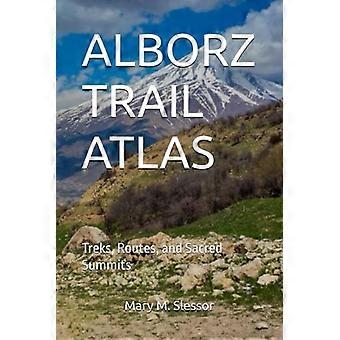 Alborz Trail Atlas-turer, ruter og hellige topper