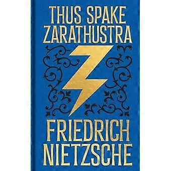 Näin puhui Zarathustra - Frederich Nietzsche