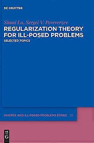 Regularization Theory for Ill posed Problems Selected Topics
