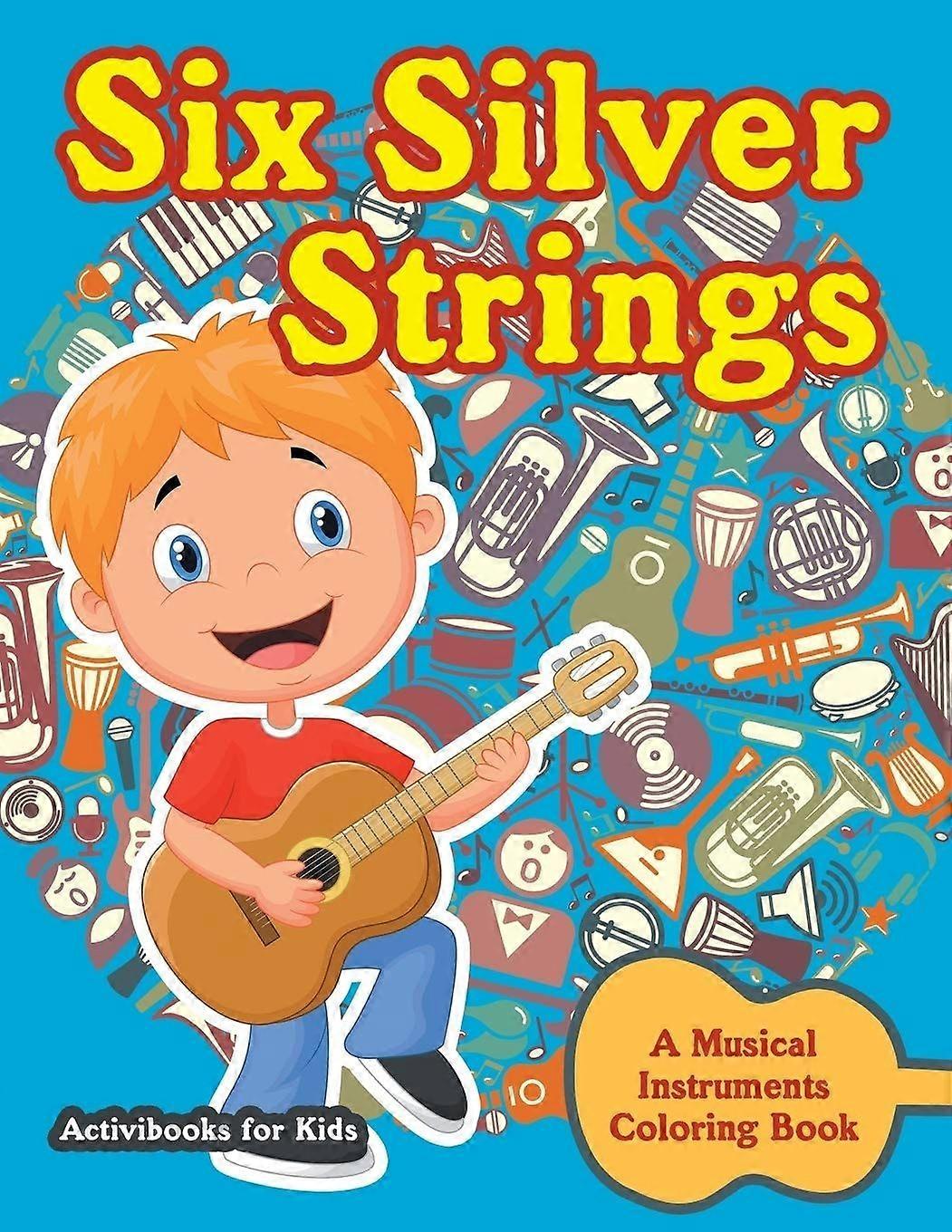 Six silver strings a musical instruments coloring book