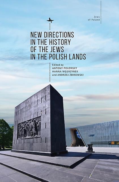 New Directions In The History Of The Jews In The Polish Lands Paperback Book