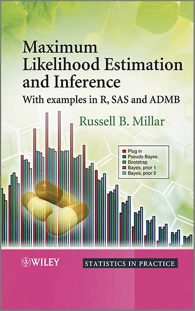 Maximum Likelihood Estimation And Inference by Russell B. Millar Paperback Book