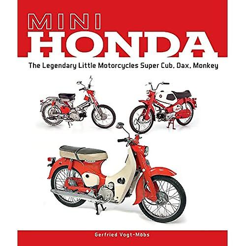 Mini Honda: De legendariske små motorcykler Super Cub, Dax, Monkey