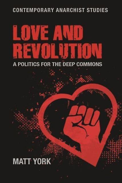 Love And Revolution by Matt York Hardback Book