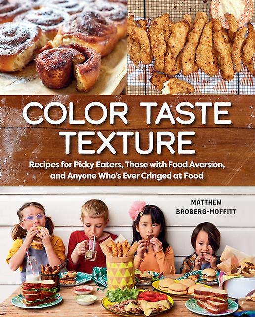 Color Taste Texture by Matthew Broberg-Moffitt Paperback