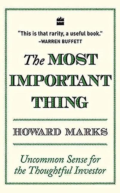 The Most Important Thing by Howard Marks Paperback