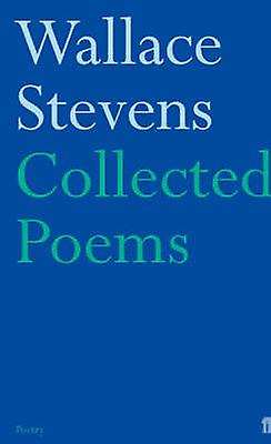 Collected Poems by Wallace Stevens Paperback Book