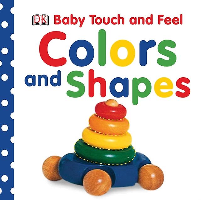 Baby Touch And Feel Colors And Shapes by DK Paperback Book