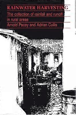 Rainwater Harvesting The collection of rainfall and runoff in rural areas