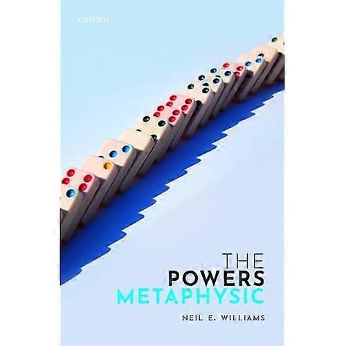 The Powers Metaphysic