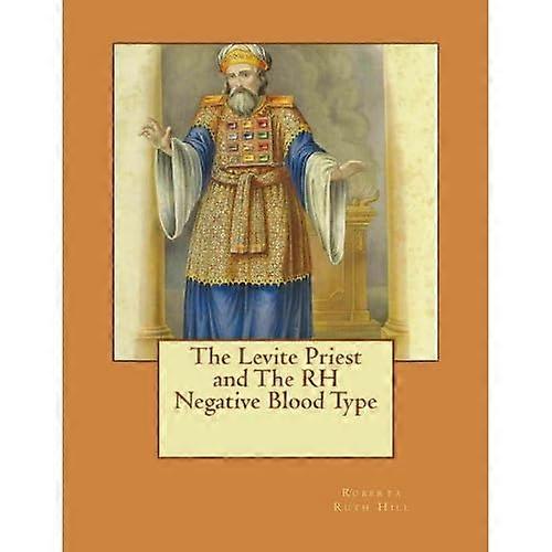 The Levite Priest and the Rh Negative Blood Type