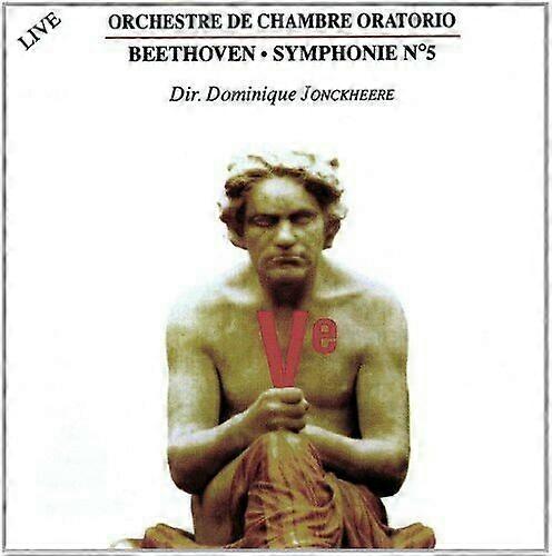 Sym 5 by Beethoven Jonckheere Oratorio Orch (CD 2002)NEW