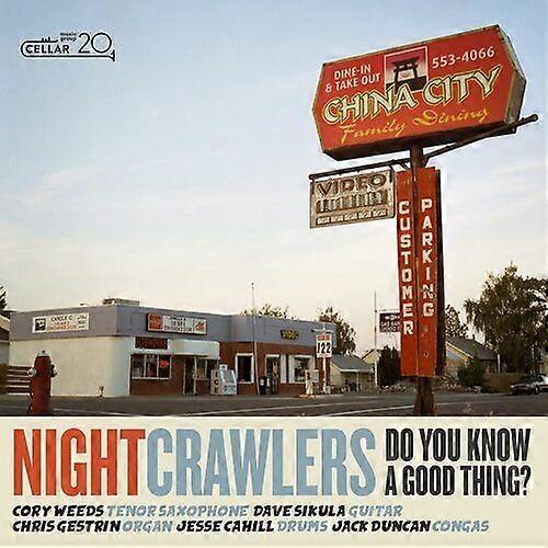 Nightcrawlers Do You Know a Good Thing CD (2021) NEW