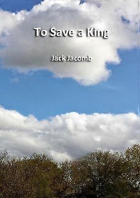 To Save a King