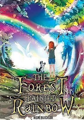 The Forest Painted Rainbow