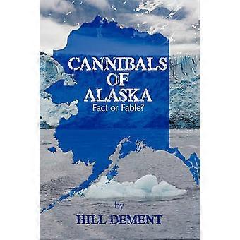 Cannibals of Alaska