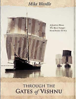 Through The Gates of Vishnu